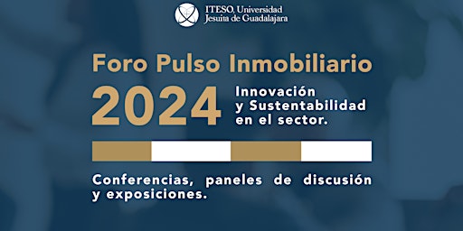Imagem principal do evento Foro Pulso Inmobiliaro ITESO 2024