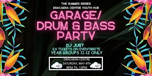 Image principale de Garage&Drum and Bass by Dj JUST @ Dracaena Centre