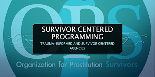 Immagine principale di Survivor Centered Programming - Virtual - OPS 