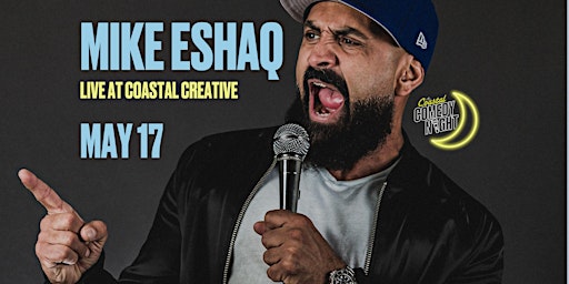 Mike Eshaq - Coastal Comedy Night  primärbild