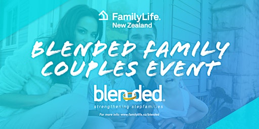 Hauptbild für FamilyLife Blended Family Couples Event