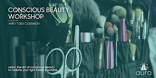 Imagem principal do evento Conscious Beauty Workshop