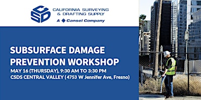 Subsurface Damage Prevention Workshop (Central Valley) primary image