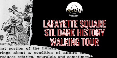 Saint Louis, Lafayette Square Dark History Walking Tour