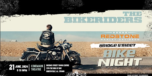 Image principale de Bridge Street Bike Night: The Bikeriders Movie Premiere
