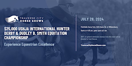 $25,000 USHJA Intl. Hunter Derby/Dudley B. Smith Equitation Championship