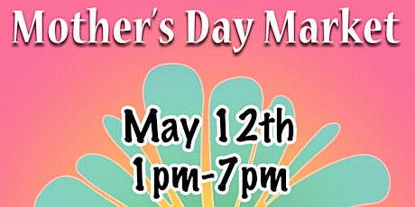 Mother's Day Market