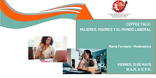 Imagem principal do evento Coffee Talk: Mujeres, madres y el mundo laboral