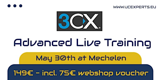 3CX Live Advanced Technical Training  - 30th May 2024 - Mechelen primary image