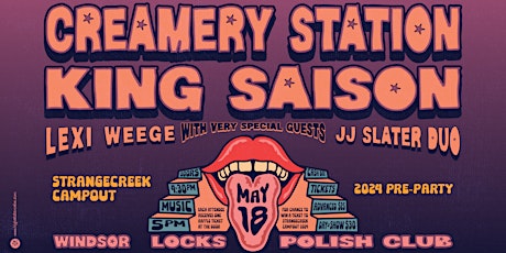 Strangecreek Pre-Party & Ticket Giveaway ft. Creamery Station, King Saison