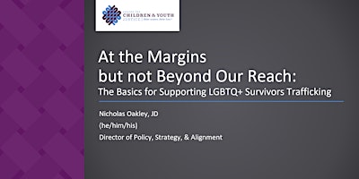 At the Margins but not Beyond our Reach: The basics of supporting LGBTQ+ primary image