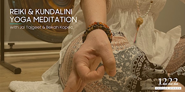 Reiki & Kundalini Yoga Meditation