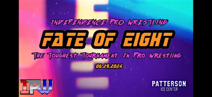 Imagem principal de IPW presents - FATE OF EIGHT - Live Pro Wrestling in Grand Rapids, MI