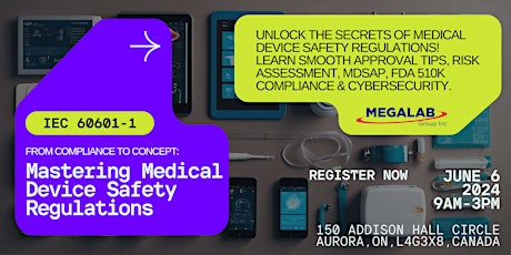 From Concept to Compliance: Mastering Medical Device Safety Regulations