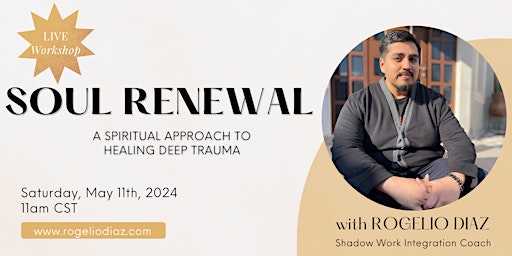 Soul Renewal: A Spiritual Approach To Healing Deep Trauma primary image