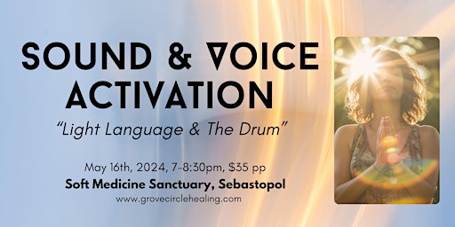 Imagem principal do evento Sound & Voice Activation: "Light Language & The Drum"