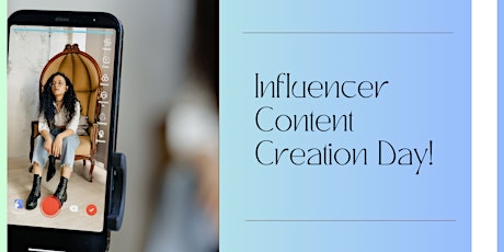 Image principale de Influencer Content Creation Day!