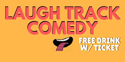 Imagen principal de Laugh Track Comedy Show