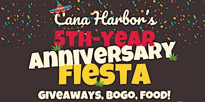Primaire afbeelding van Cana Harbor's 5th Year Anniversary