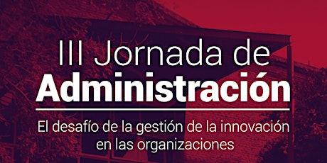 Imagen principal de III Jornada de Administración - Universidad Nacional de Quilmes