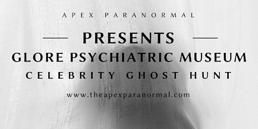 Ghost Hunt at Glore Psychiatric Museum with Dustin Pari - Part 2! primary image