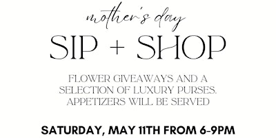 MOTHERS DAY CELEBRATION WITH SIP & SHOPPING primary image