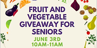 Immagine principale di FRUIT AND VEGETABLE GIVEAWAY FOR SENIORS 