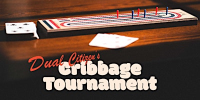 Dual Citizen's Cribbage Tournament primary image