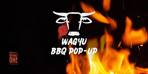 Imagem principal do evento WAGYU BBQ POP-UP - MACBBQ & DISTRICT ONE KITCHEN & BAR