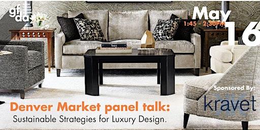 Primaire afbeelding van Denver Market Panel Talk: Sustainable Strategies for Luxury Design