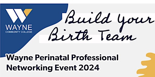 Imagem principal do evento “Build Your Birth Team” Wayne Perinatal Professional Networking Event 2024