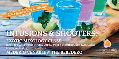 Imagen principal de Infusions & Shooters: Exotic Mixology Class