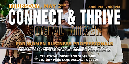 Primaire afbeelding van Connect & Thrive Social Mixer For Women Business Professionals