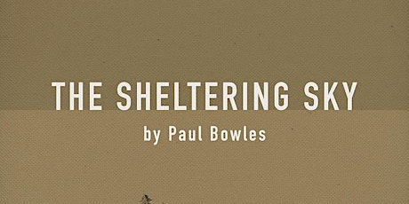 JUNE 2024: "The Sheltering Sky" by Paul Bowles