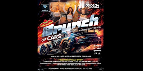 Imagen principal de Brunch of Cars Cinco De Mayo Edition $10 BOTTOMLESS MIMOSAS UNTIL 4PM