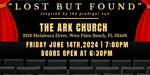 Image principale de THOU ARK THEATER  MINISTRY PRESENTS: LOST BUT FOUND