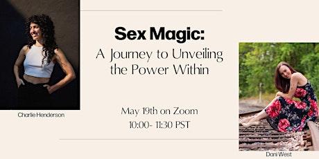 Sex Magic: A Journey to Unveiling the Power Within