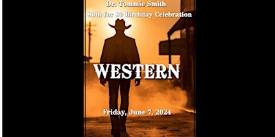 Imagem principal do evento Tommie Smith 80 for 80  Western Birthday Celebration