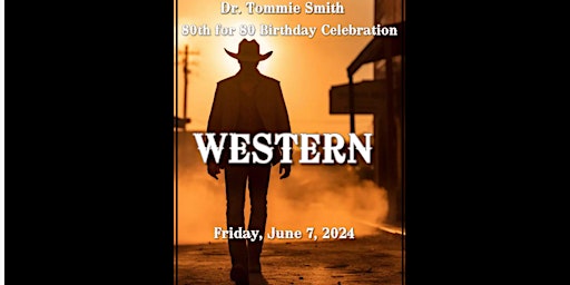 Imagem principal do evento Tommie Smith 80 for 80  Western Birthday Celebration