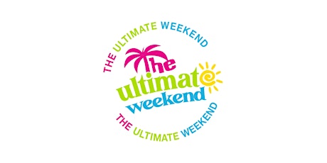 The Ultimate Weekend 2024