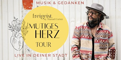 Immagine principale di Freigeist - Mutiges Herz Tour 