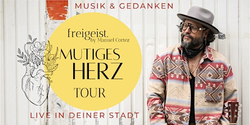 Hauptbild für Freigeist - Mutiges Herz Tour