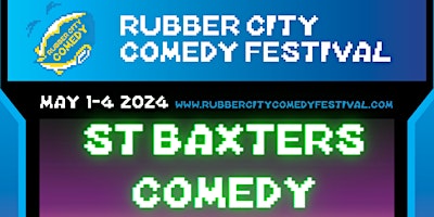 Primaire afbeelding van Rubber City Comedy Festival: St. Baxter’s Confessional Showcase