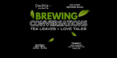 TEA LEAVES + LOVE TALES primary image