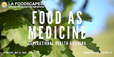 Imagem principal do evento Food as Medicine: Generational Health Building