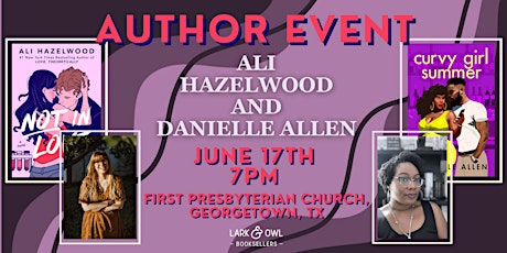 Authors Ali Hazelwood (NOT IN LOVE) & Danielle Allen (CURVY GIRL SUMMER)