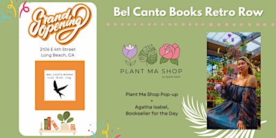 Imagen principal de Bel Canto Books Grand Opening + Plant Ma Shop Pop-up