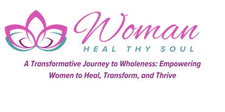 Woman Heal Thy Soul Conference - VIP Exclusive Webinar