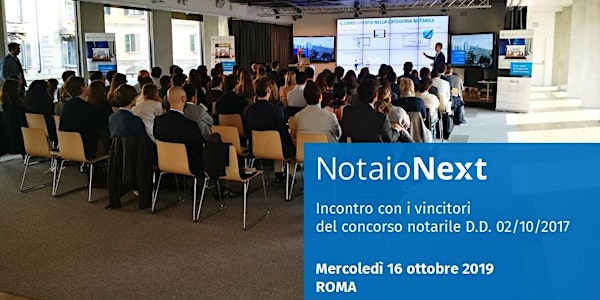 NotaioNext - Evento Roma per i Neo Notai del concorso notarile 2017