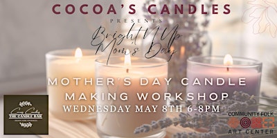 Imagem principal de Bright'N Up Mom's Day - Candle Making Workshop